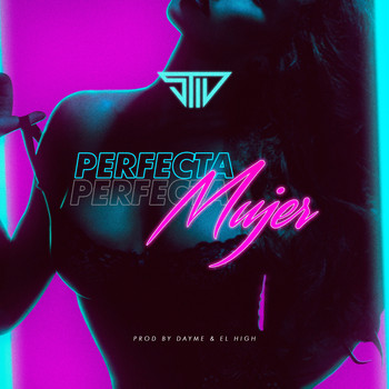 Stiv - Perfecta Mujer