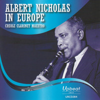 Albert Nicholas - Albert Nicholas in Europe (Live)
