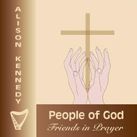 Alison Kennedy - PEOPLE OF GOD Friends in Prayer