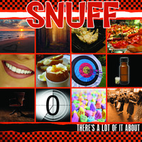 Snuff - There's a Lot of It About