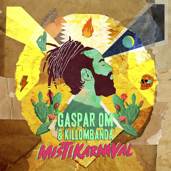 Gaspar Om & Killombanda - Mistikarnaval