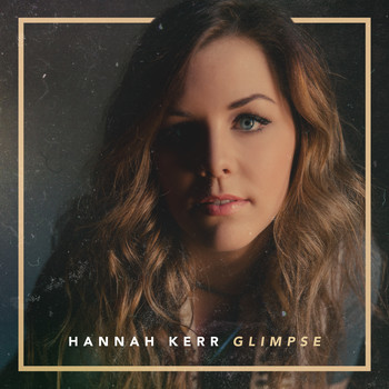 Hannah Kerr - Glimpse