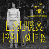 Lise Westzynthius - Laura Palmer