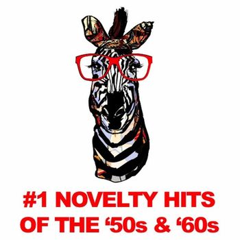 Various Artists - #1 Novelty Hits of the '50s & '60s