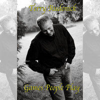 Terry Rudenick - Games People Play