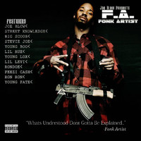 F.A. - What's Understood Don't Gotta Be Explained (Explicit)