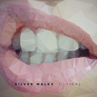 Silver Walks - Tidal