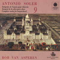 Bob van Asperen - Soler: L'œuvre pour clavecin, Vol. 9 (Clavecin Michael Johnson, Fontmell Magna, 1979, d'après Pascal Taskin, Paris 1764)