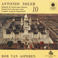 Bob van Asperen - Soler: L'œuvre pour clavecin, Vol. 10 (Clavecin Michael Johnson, Fontmell Magna, 1979, d'après Pascal Taskin, Paris 1764)