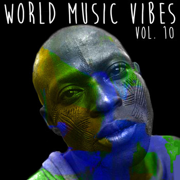 Various Artists - World Music Vibes Vol. 10