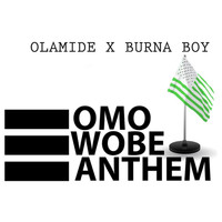 Olamide - Omo Wobe Anthem