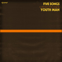 Youth Man - Five Songs