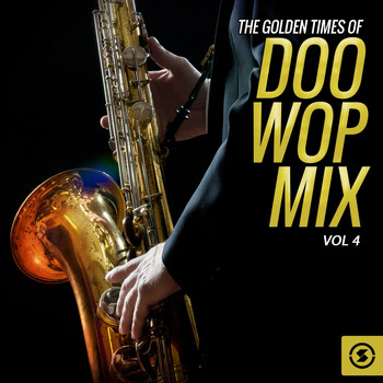 Various Artists - The Golden Times of Doo Wop Mix, Vol. 4