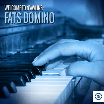 Fats Domino - Welcome to N'awlins: Fats Domino