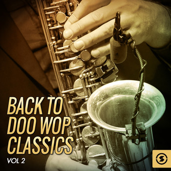 Various Artists - Back to Doo Wop Classics, Vol. 2