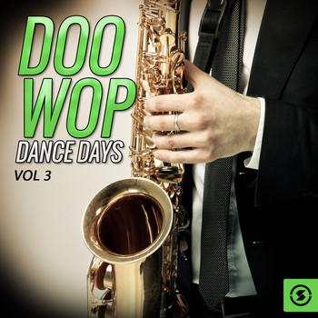 Various Artists - Doo Wop Dance Days, Vol. 3