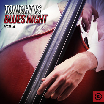 Various Artists - Tonight Is Blues Night, Vol. 4