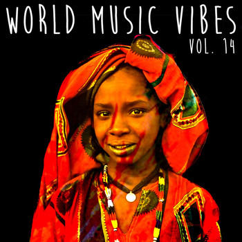 Various Artists - World Music Vibes Vol. 14