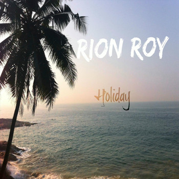 Rion Roy - Holiday