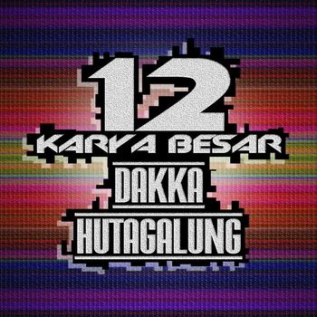 Various Artists - 12 Karya Besar Dakka Hutagalung