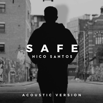 Nico Santos - Safe (Acoustic Version)