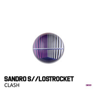 Sandro S, Lostrocket - Clash