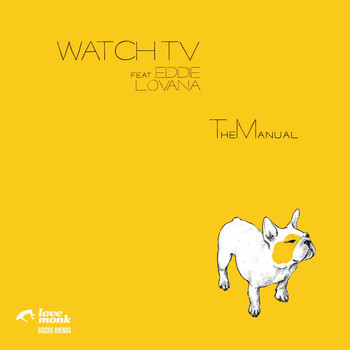 Watch TV - The Manual