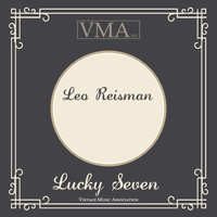 Leo Reisman - Lucky Seven