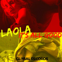 Laola - It's All Good