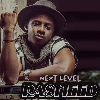 Rasheed - Next Level