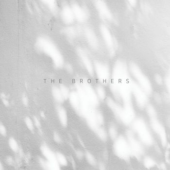 The Brothers - Like Yesterday