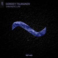 Gordey Tsukanov - Synthetic Life