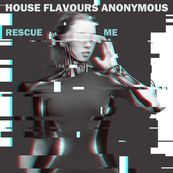Various Artists - House Flavours Anonymous: Rescue Me
