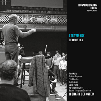 Leonard Bernstein - Stravinsky: Oedipus Rex