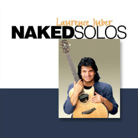 Laurence Juber - Naked Solos
