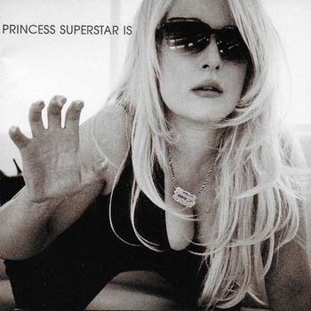Princess Superstar - Princess Superstar Is (Explicit)