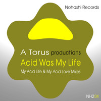 Toru S. - Acid Was My Life