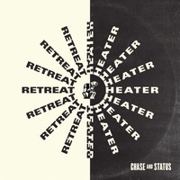 Chase & Status - Retreat2018 / Heater