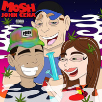 Mosh - John Cena (Explicit)