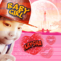 Kaysha - Baby Girl