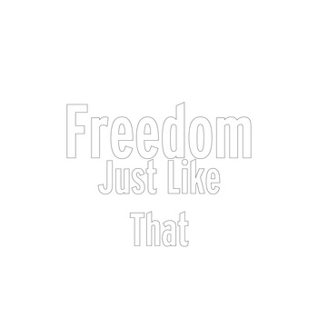 Freedom - Just Like That