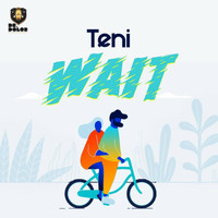 Teni - Wait
