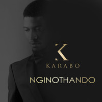 Karabo - Nginothando