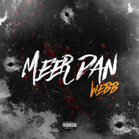Webb - Meer Dan (Explicit)