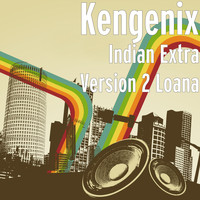 Kengenix - Indian Extra Version 2 Loana