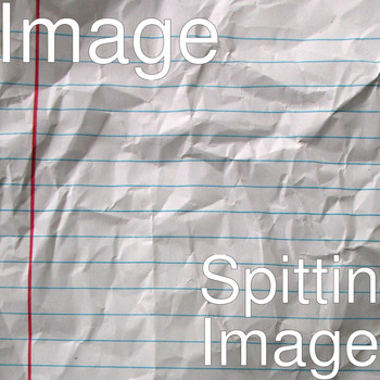 Image - Spittin Image (Explicit)