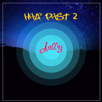 Jelly - Half Past 2