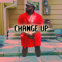 El Capitaan - Change Up (Explicit)