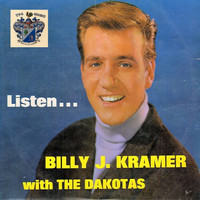 Billy J. Kramer And The Dakotas - Listen