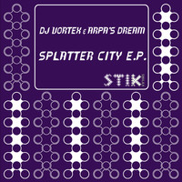 DJ Vortex, Arpa's Dream - Splatter City